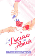 LA LOCURA DEL AMAR
