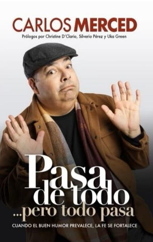 PASA DE TODO...PERO TODO PASA