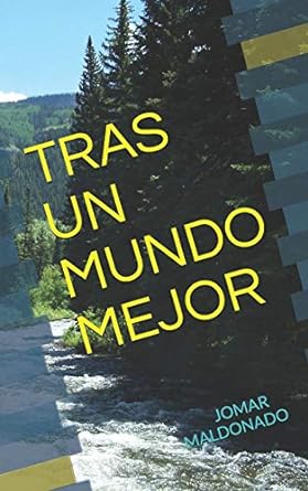 TRAS UN MUNDO MEJOR