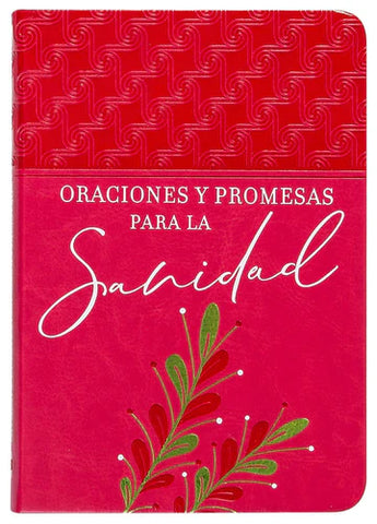ORACIONES Y PROMESAS PARA LA SANIDAD
