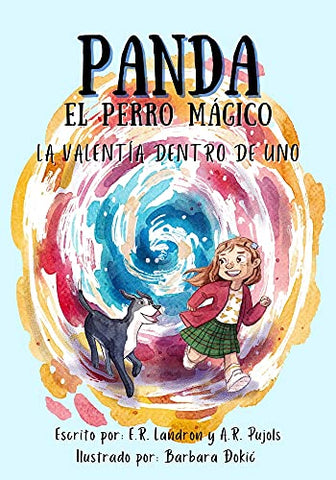 PANDA EL PERRO MÁGICO /LA VALENTÍA  DENTRO DE UNO